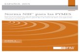 ESPAÑOL 2015 · 2017-03-13 · P6 Las NIIF completas establecen los requerimientos de reconocimiento, medición, presentación e información a revelar que se refieren a las transacciones