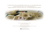 €¦ · Trabajo final de Grado Lucía Martínez Gorgojo Copias Fotográficas a la Albúmina: Estudio de la técnica y metodología en su conservación Grado en Conservación-Restauración