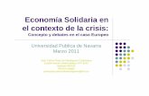 Economía Solidaria en el contexto de la crisis juan... · 2019-12-05 · Economía social como motor de creación de empleo en estos momentos de crisis económica. Creación de empleo