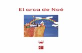 El arca de Noéceipmagdalenaulloa.centros.educa.jcyl.es/sitio/upload/El... · 2020-05-25 · Y, como señal de esa promesa, apareció el arcoíris en el cielo. Este cuaderno forma