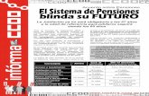 Acuerdo sobre Pensiones - CCOO€¦ · Acuerdo sobre Pensiones La Jubilación ya no será obligatoria a los 67 años y la edad de referencia para jubilarse seguirá siendo los 65