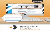 PDF Insurance Travel 2019 prova04 FINAL€¦ · contratación online con la mejor gama de seguros de viaje del mercado. I4T Insurance Travelon las principales trabaja c aseguradoras