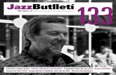 JazzButlletí133 - Ignasi Terraza · per a la mera imitació. La influència més bàsica és la del jazz manouche i, en aquest sentit, no es pot oblidar el referent en majúscules,