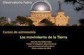 Observatorio Fabra · Antecedentes al movimiento de la Tierra Aristarco de Samos 330 a.C. La Tierra no está en el centro del mundo “Las estrellas y el Sol permanecen inmóviles,