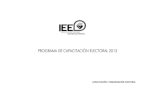 Instituto Estatal Electoral de Aguascalientes · DIRECCIÓN DE CAPACITACIÓN Y ORGANIZACIÓN ELECTORAL CONTENIDOS TEMÁTICOS DEL PROGRAMA DE CAPACITACIÓN ELECTORAL 2013 TEMA SUBTEMAS