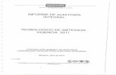 Bienvenido al Tecnológico de Antioquia€¦ · La Contraloría General de Antioquia, espera que este informe contribuya al mejoramiento continuo de la Entidad auditada y con ello