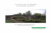 LA ROCA DE LA SIERRA - Extremaduraextremambiente.juntaex.es/files/Calidad y Evaluacion/eva_pyp/PyP_Con… · La Roca de la Sierra pertenece a la provincia de Badajoz, y por tanto