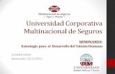 Universidad Corporativa Multinacional de Seguros...Venezuela está atrasada en educación para el trabajo LISSETTE CARDONA 5 de noviembre 2012 - 02:40 am El informe de seguimiento