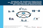 MANUAL DE BUENAS PRÁCTICAS EN LOS CENTROS EDUCATIVOS. · Situaciones de discapacidad auditiva ... entre las personas, promoviendo el pleno ejercicio del dere-cho a la educación