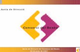 Consorci del Besòsconsorcibesos.cat/files/upload/199.pdf · Junta de Direcció del Consorci del Besòs 29 de juny de 2007 ORDRE DEL DIA (1) 1.-APROVAR, si s’escau, l’esborrany
