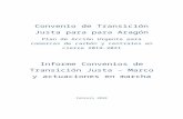  · Web viewConvenio de Transición Justa para para Aragón Plan de Acción Urgente para comarcas de carbón y centrales en cierre 2019-2021 Informe Convenios de Transición Justa