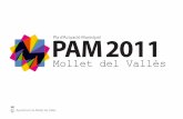 PAM 2011 copia - Mollet del Vallès · • Treballar amb el Fons Català de Cooperació al Desenvolupament en el seguiment dels projectes molletans a San Juan de Cinco Pinos i altres