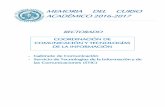 MEMORIA DEL CURSO ACADÉMICO 2016-2017 · SEPTIEMBRE DE 2016 HASTA FINALES DE JULIO DE 2017, se han enviado más de 450 NOTAS DE PRENSA. ... COORDINACIÓN DE PUBLICACIONES IMPRESAS