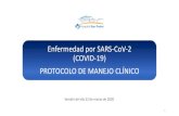 Enfermedad por SARS-CoV-2 (COVID-19) PROTOCOLO DE … · 450 y 500 ECG diario >500 Cambio de tratamiento 12 En caso de dudas acerca del intervalo QTcpor ECG con trazado artefactado,