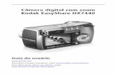 Câmera digital com zoom Kodak EasyShare DX7440€¦ · Câmera digital com zoom Kodak EasyShare DX7440 Guia do usuário Para obter tutoriais interativos, visite . Para obter ajuda