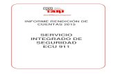 SERVICIO INTEGRADO DE SEGURIDAD ECU 911 · Se realizó la lista de invitados: autoridades, instituciones integradas y grupos ciudadanos. Con la finalidad de asegurar la asistencia