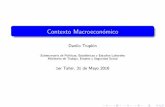 Contexto Macroecon omico - Argentina.gob.ar...Contexto macro 1 Tasa de crecimiento promedio menor a 2% post recesi on 2008-2009, e inferior a 1% desde restricciones en mercado de cambios.