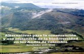 COLOMBIA, DIVERSA POR NATURALEZA · Componentes y subcomponentes 23 Metas planteadas 33 ' La ímplementación del Proyecto Andes 34 Bibliografía 35-Aportes del conocimiento a la