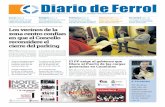 Diario de Ferrol - El Ideal Gallego · 2018-08-30 · del can de palleiro se inició cuando empezó a cruzarse con otras razas” PÁG. 11] [PÁG. 10] El PPdeG registró ayer una
