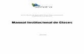 Manual Institucional de Clases - SENARA · Manual Institucional de Clases. Conviene hacer notar que para la actualización del referido manual se tomó como referencia la información