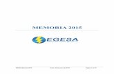 Memoria 2015»Memoria-2015«.pdf · EGESA-Memoria 2015 Fecha: 28 de enero de 2016 Página 3 de 55 4.1.5.1 Concesión Hidroeléctrica Remigio Rojas ..... 35