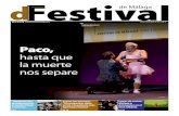 Paco, · Paco, hasta que la muerte nos separe Lunes de cortos: Málaga y Animazine en el Cine Albéniz 10 arturo díez boscovich ... ana belén fernández 9 Claudia Martínez-Lázaro