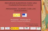 RECURSOS EUROPEOS PARA UNA Ciudadanía Europea Activa ...malagaeuropa.eu/Content/source/pdf/20111117123340_330_211.pdf · Antequera, Málaga . ParTICipa-lo . HOJA DE RUTA PARTENARIADO