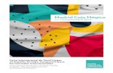 Madrid Caja Mágica - Home textiles premium · 2019-05-22 · of Madrid, Catalonia, Comunitat Valenciana and País Vasco. Buyers from more than 25 countries come to the fair with