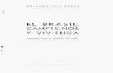 El Brasil: Campesinos y vivienda · 2011-02-09 · Más espacio 158 Mejor depósito ... 159 Mayor intimidad 159 Más higiene 160 Apéndice 163 Glosario de términos brasileños 165