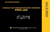 UNIDAD DE PRESENTACIÓN REMOTA RD-33...Las principales características de la unidad RD-33 se indican a continuación: • Pantalla LCD a color de 4,3”, visible bajo la luz directa