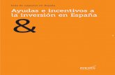 Guía de negocios en España Ayudas e incentivos a la ...d) Empresas de 250 o más trabajadores: 50%. Las empresas de 1 a 5 trabajadores dispondrán de un crédito de bonificación