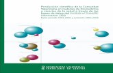 Producción científica de la Comunitat Valenciana en ...eprints.rclis.org/15901/1/produccion_cientifica_09_CV_2.pdf · salud y área temática en la que se clasifican para el análisis