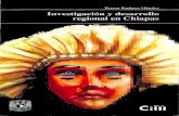 Centro Regional de Investigaciones Multidisciplinarias, UNAM · Perspectivas de la modernización en Chiapas hasta 1990 2.3. ... ganización social de todos los órdenes de la vida