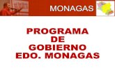 MONAGAS - CNE · 2008-11-24 · Monagas OBJETIVOS ESTRATÈGICOS Reforestar las principales cuenca hidrográficas del estado. Reforestar las principales cuencas del estado es básico