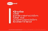 Guía de prevención de la corrupción Edenredcestaticket.com.ve/Multimedia/Codigos/EDENRED_2020_Ant... · 2020-05-04 · públicos son más severas que las relacionadas con las maniobras