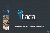 Admisión BACHILLERATO 2014-2015 - gva.es · Matriculación desde Admisión (15-julio al 16-julio) Solamente centros incorporados a ITACA: • Durante estas fechas, en la pantalla