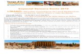 Especial Semana Santa 2019 LÍBANO: Maravillas arqueológicas del … · LÍBANO: Maravillas arqueológicas del Litoral Mediterráneo, Cedros del Barouk, Monte Líbano y Valle del