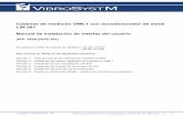 Cadenas de medición VM6.1 con acondicionador de …...Manual de instalación de interfaz del usuario (N/P: 9428-25I7E-302) Se aplica al modelo de cadena de medición: LIN-361-7I-3/30