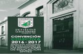 CONVENCIÓN COLECTIVA 2016-2017 · CONVENCIÓN COLECTIVA DE TRABAJO SUSCRITA ENTRE LA UNIVERSIDAD LA GRAN COLOMBIA Y EL SINDICATO NACIONAL DE TRABAJADORES DE LAS INSTITUCIONES DE