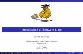 Introducci[PleaseinsertPrerenderUnicode{Ã³}intopreamble]n al Software …i02samoj/casablancasl/documentos-y-presenta... · 2012-03-21 · Software privativo vs software libre El