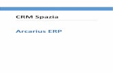 CRM Spazia Arcarius ERP - xookmexico.com.mxxookmexico.com.mx/pdf/Manual CRM Spazia.pdf · CRM CRM proviene de la sigla del término en inglés customer relationship management, y