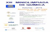 XIII MINIOLIMPIADA OQ DE QUÍMICA - Alquimicos.com€¦ · DE QUÍMICA Asturias – 2019 Alumnos de 3º de ESO Curso 2018 – 2019 PATROCINA Web: P ROGRAMA Fecha: 1 de junio de 2019
