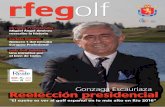 NÚMERO 87 - Real Federación Española de Golf RFEGOLF... · Para cambios de domicilio, actualizaciones de datos y/o problemas en la recepción de la revista en los clubes de golf