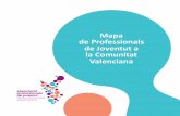 Mapa de Professionals de Joventut a la Comunitat Valenciana · 2016-04-26 · Associació de Professionals de Joventut de la Comunitat Valenciana @apjcv #mapapjcv 5 i, per tant, digni