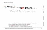 Manual de instrucciones - Toma y Dame · 2 3 Contenido de la caja New Nintendo 2DS XL (JAN-001) x 1 Adaptador de corriente de Nintendo 3DS (WAP-002(EUR)) x 1 Lápiz de New Nintendo