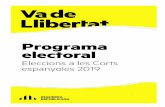 PROGRAMA ELECCIONS GENERALS 2019 - esquerra.cat · El programa electoral consta de dues parts ben diferenciades: en una –a l’apartat 2– es fa un repàs dels orígens i la significació