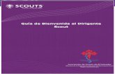 Guía de Bienvenida al Dirigente Scout · 2017-03-07 · Dirección de Métodos Educativos - ASES Guía de Bienvenida al Dirigente Scout 2 Derechos Reservados por la Asociación de