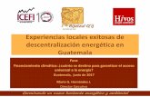 Experiencias locales exitosas de descentralización energética en … · 2017-10-16 · Germinando un nuevo horizonte energético y ambiental OBJETIVO DE LARGO PLAZO: Al 2020, Semilla