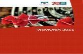 Profesionales por la Ética | Memoria 2011profesionalesetica.org/wp-content/uploads/2012/06/Memoria...La presente Memoria ha sido editada en 2012 por Profesionales por la Ética, asociación