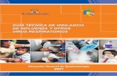 GUIA TECNICA DE VIGILANCIA 2 - cdn. · Orientar la prevención y control de la influenza en el país, mediante las evidencias producidas porlavigilanciaepidemiológica. Brindar las